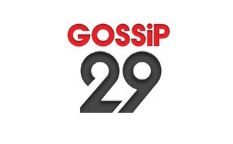 GOSSIP 29