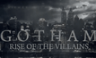 คอซีรี่ส์ชม Gotham พัฒนาจาก “น่าดู” เป็น “ห้ามพลาด!”