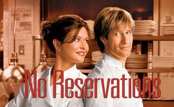 No Reservations โน เรสเซอร์เวชั่น เชฟสาว เสริฟหัวใจรัก
