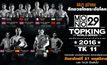 MONO29 TOPKING WORLD SERIES 2016 (TK 11)
