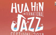 “Hua Hin International Jazz Festival 2018” ชมฟรีตลอดงาน 18-19 พ.ค.นี้
