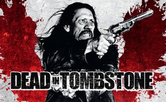 Dead in Tombstone เพชฌฆาตพันธุ์นรก