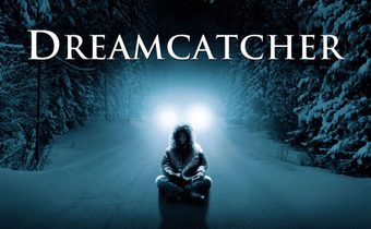 Dreamcatcher ล่าฝันมัจจุราช อสูรกายกินโลก