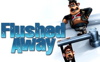 Flushed Away หนูไฮโซ ขอเป็นฮีโร่สักวัน